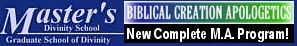 Master's Divinity School - Biblical Creation Apologetics