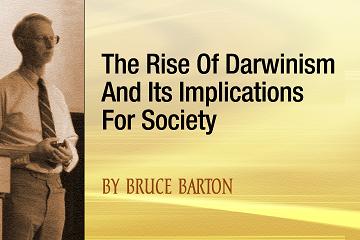 The Rise of Darwinism and its Implications for Society
