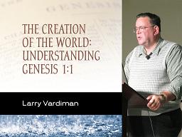 The Creation of the World: Understanding Genesis 1:1
